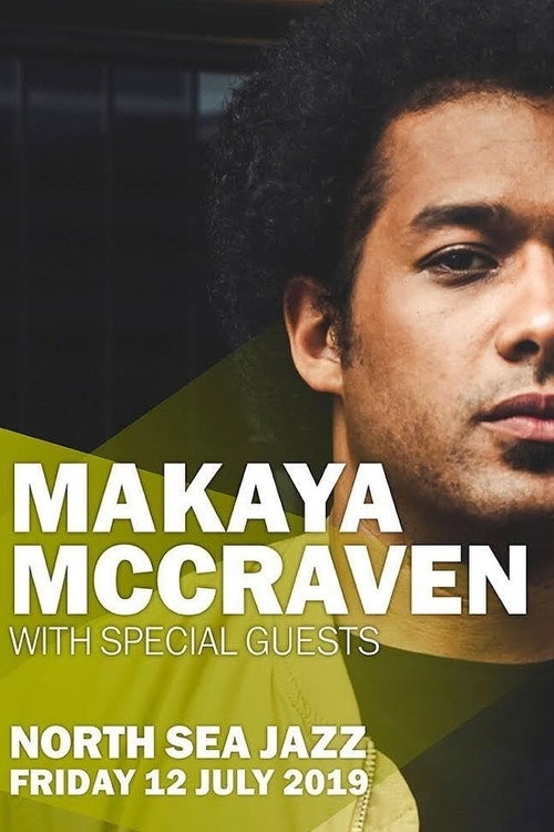 Movie poster for Makaya McCraven @ North Sea Jazz Festival 2019 (2019)