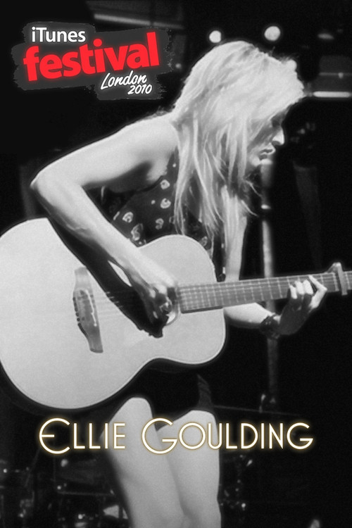 Movie poster for Ellie Goulding - Live at iTunes Festival (London 2010) (2010)