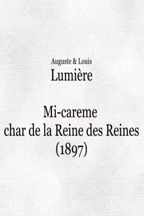 Movie poster for Paris, mi-carême : char de la reine des reines (1897)