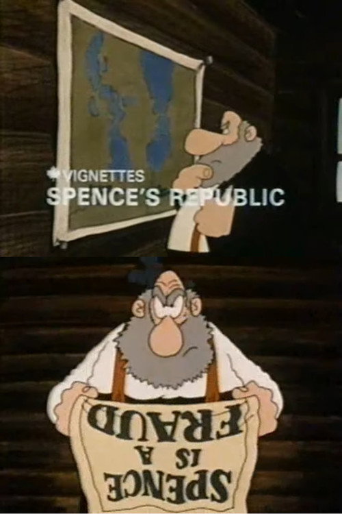 Movie poster for Canada Vignettes: Spence's Republic (1978)