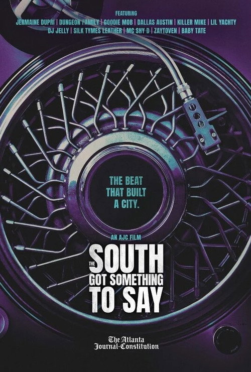 Movie poster for The South Got Something To Say (2022)