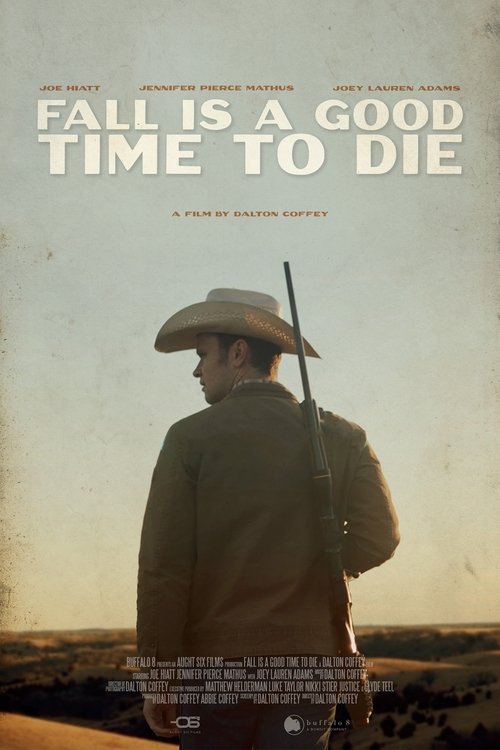 Movie poster for Fall Is a Good Time to Die (2025)