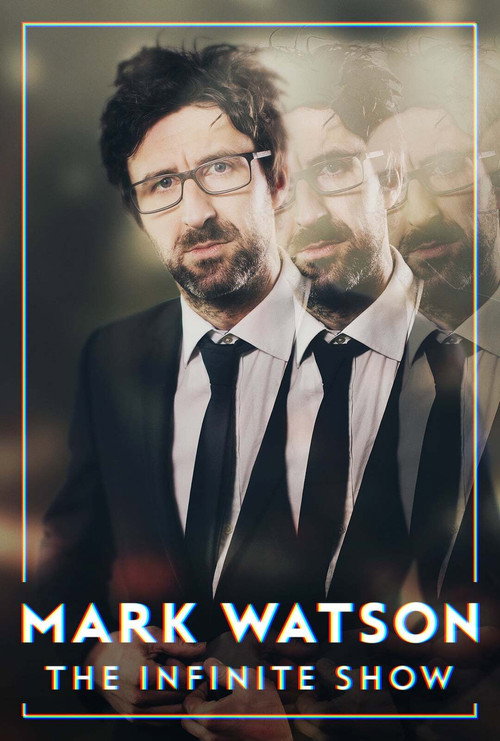 Movie poster for Mark Watson: The Infinite Show (2022)