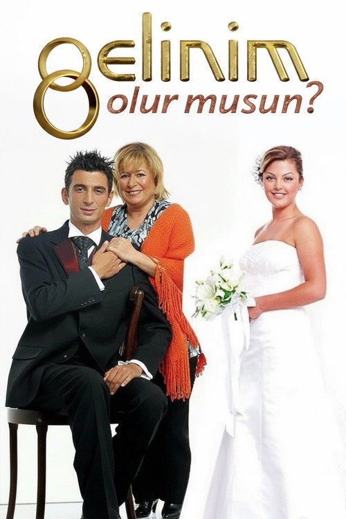 Series poster for Gelinim Olur Musun? (2004)