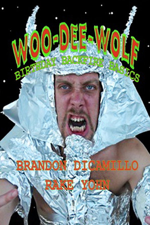 Movie poster for Woo-Dee-Wolf's Birthday Backfire! (2012)