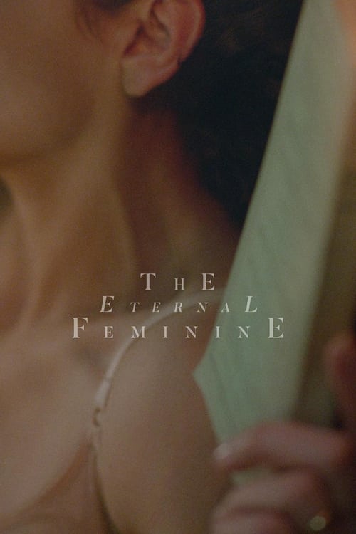 Movie poster for The Eternal Feminine (2017)