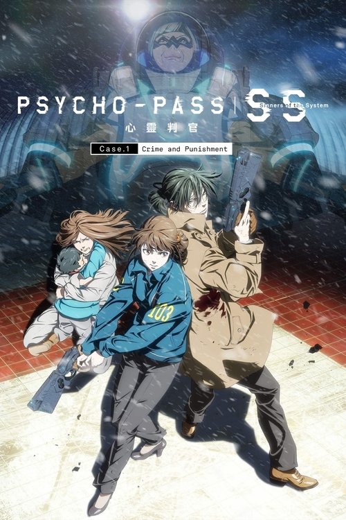 Movie poster for Psycho-Pass: Sinners of the System - Case.1 Crime and Punishment (2019)