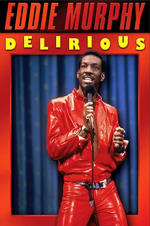 Movie poster for Eddie Murphy: Delirious (1983)