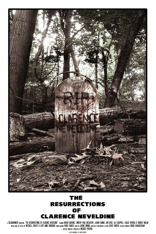 Movie poster for The Resurrections of Clarence Neveldine (2014)