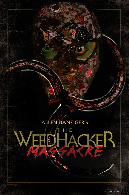 Movie poster for The Weedhacker Massacre (2025)