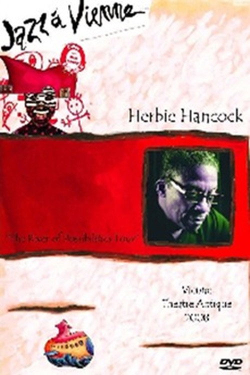 Movie poster for Herbie Hancock - The River Of Possibilities Tour - Jazz a Vienne (2008)
