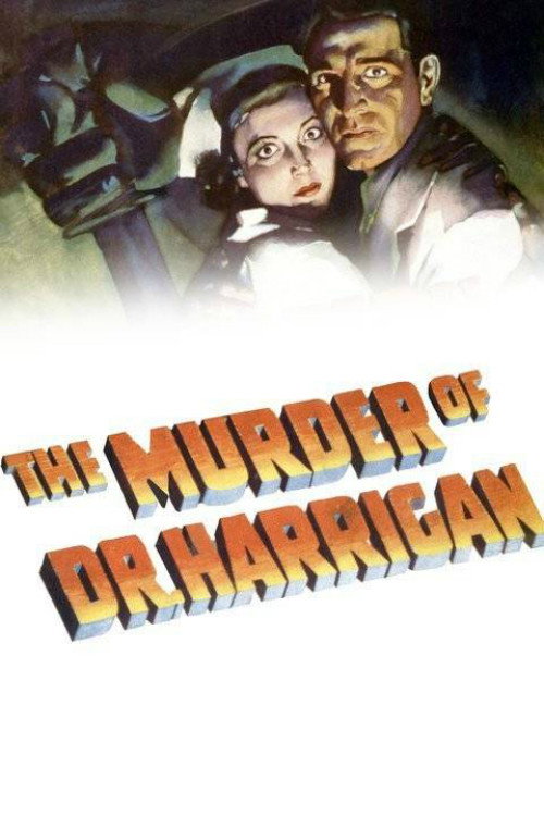 Movie poster for The Murder of Dr. Harrigan (1936)