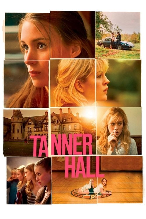 Movie poster for Tanner Hall (2011)
