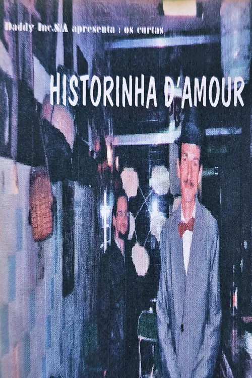Movie poster for Historinha D'amour