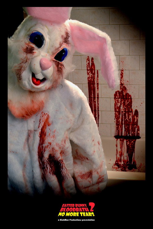 Movie poster for Easter Bunny Bloodbath 2: No More Tears (2020)