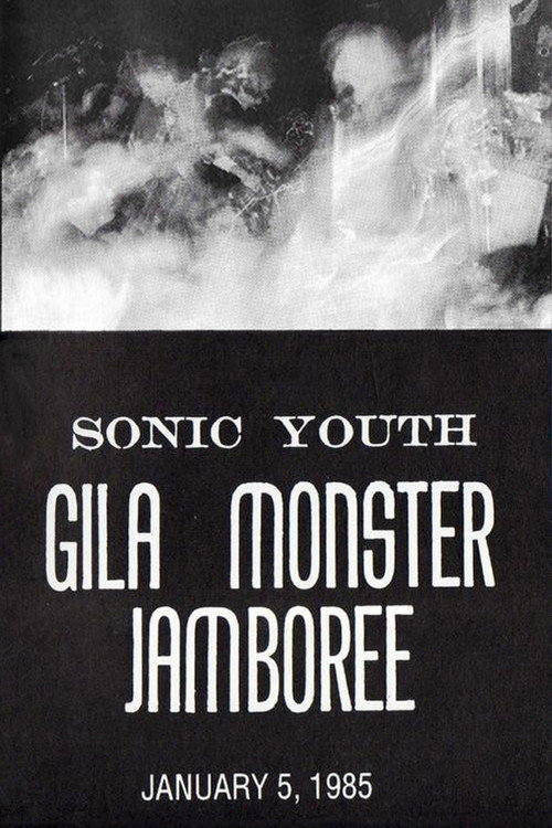 Movie poster for Sonic Youth: Gila Monster Jamboree (1985)