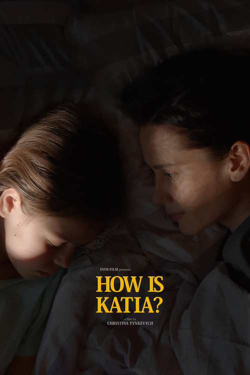 Movie poster for How Is Katia? (2022)