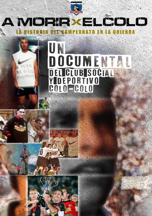Movie poster for A Morir por el Colo (2022)