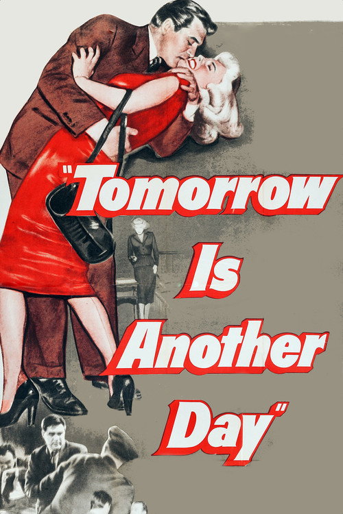 Movie poster for Tomorrow Is Another Day (1951)