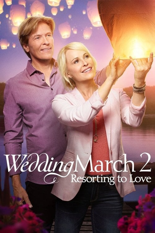 Movie poster for Wedding March 2: Resorting to Love (2017)