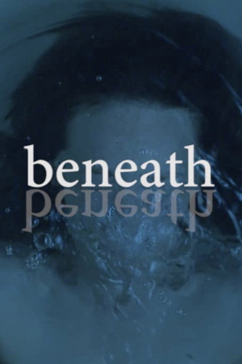 Movie poster for Beneath (2018)
