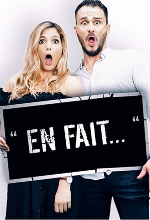 " En fait..." La Série poster