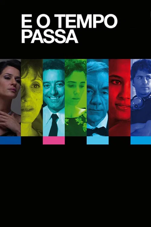 Movie poster for E o Tempo Passa (2011)