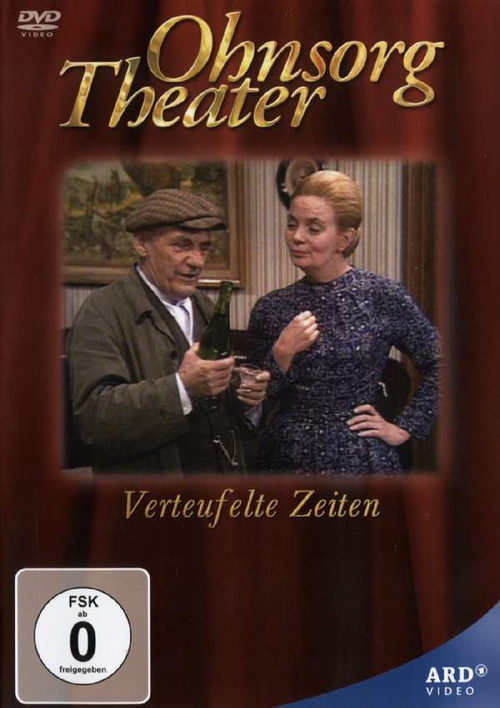 Movie poster for Ohnsorg Theater - Verteufelte Zeiten (1968)