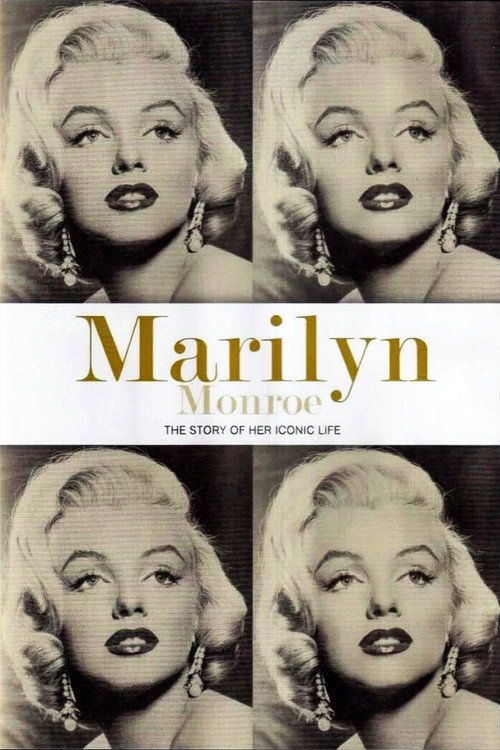 Movie poster for Marilyn Monroe: The Story of Her Iconic Life (2012)
