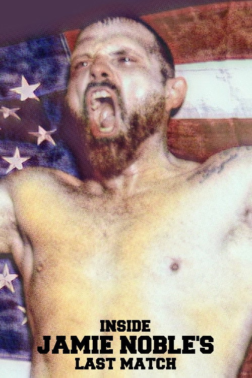 Movie poster for Inside Jamie Noble's Last Match (2022)
