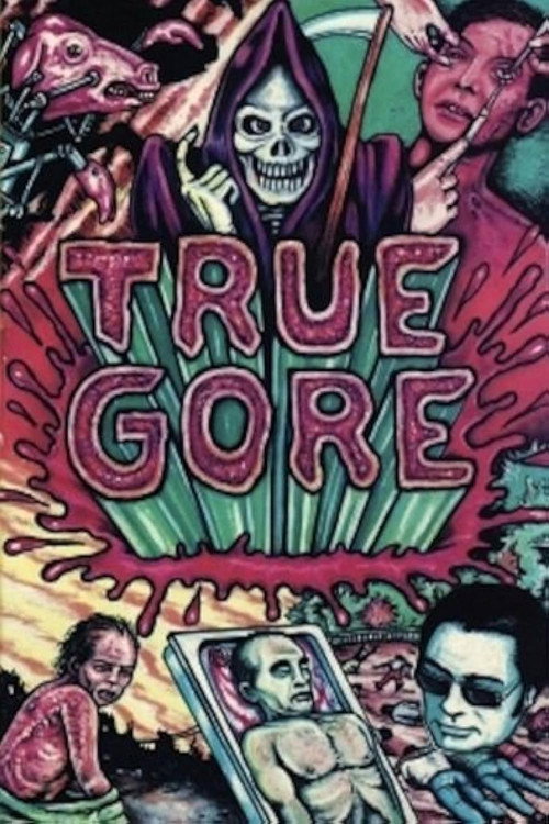 Movie poster for True Gore (1987)