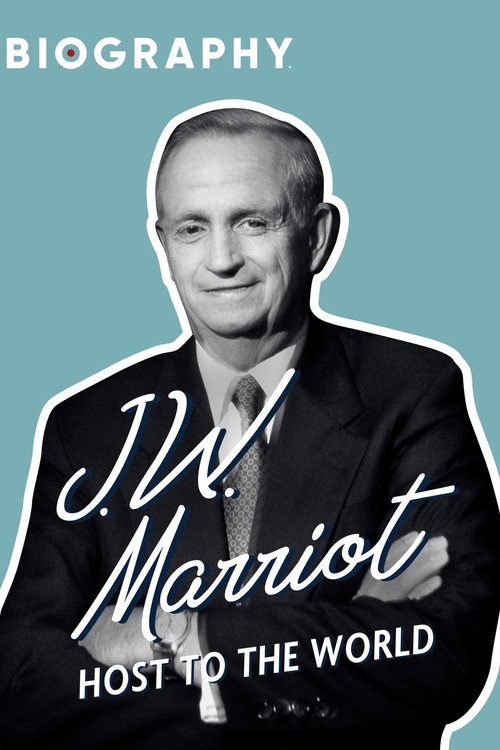 Movie poster for J.W. Marriott: Host to the World (1998)
