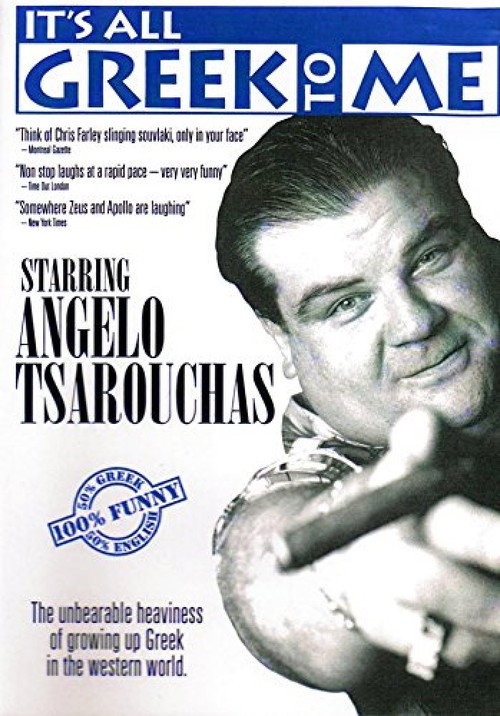 Movie poster for Angelo Tsarouchas - It's All Greek to Me (2003)