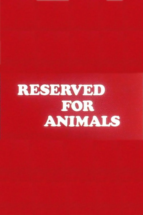 Movie poster for Reserved for Animals (1974)