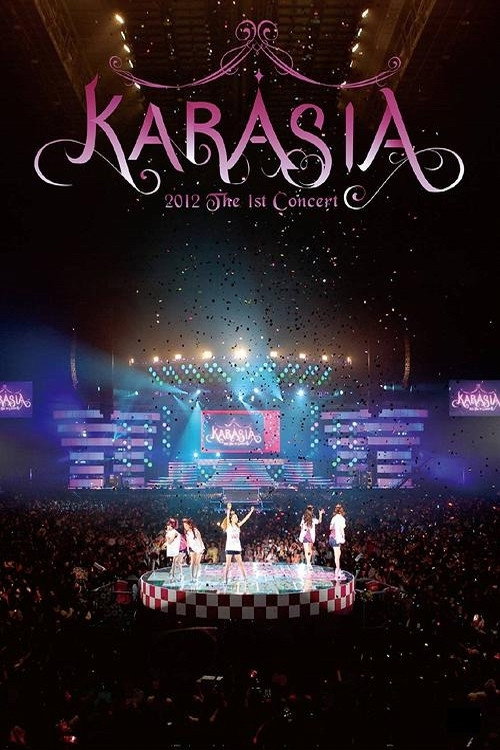 Movie poster for KARA 1st JAPAN TOUR 2012 KARASIA (2012)