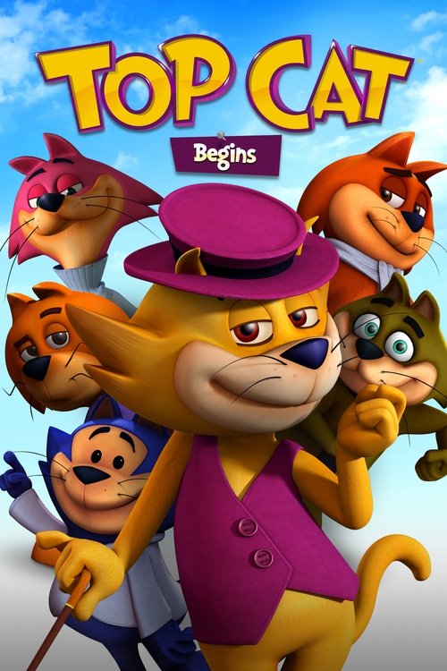 Movie poster for Top Cat Begins (2015)
