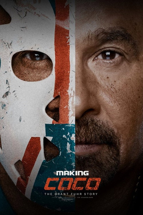 Movie poster for Making Coco: The Grant Fuhr Story (2018)