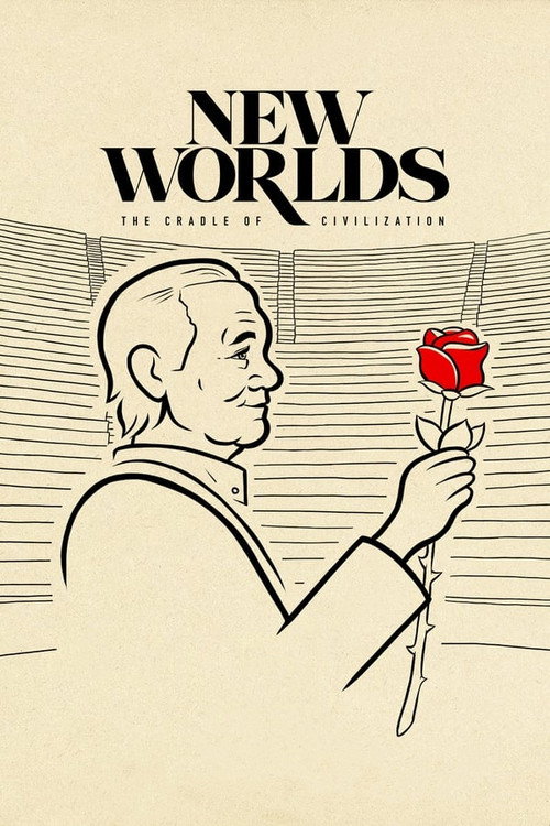 Movie poster for New Worlds, The Cradle of Civilization (2021)