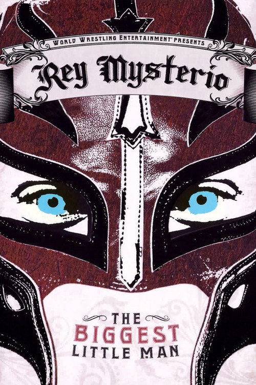 Movie poster for WWE: Rey Mysterio - The Biggest Little Man (2007)
