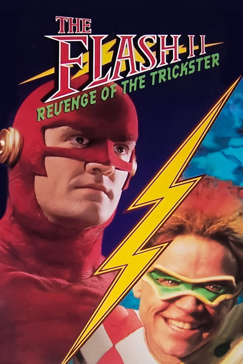 Movie poster for The Flash II: Revenge of the Trickster (1991)