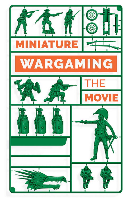 Movie poster for Miniature Wargaming: The Movie (2018)