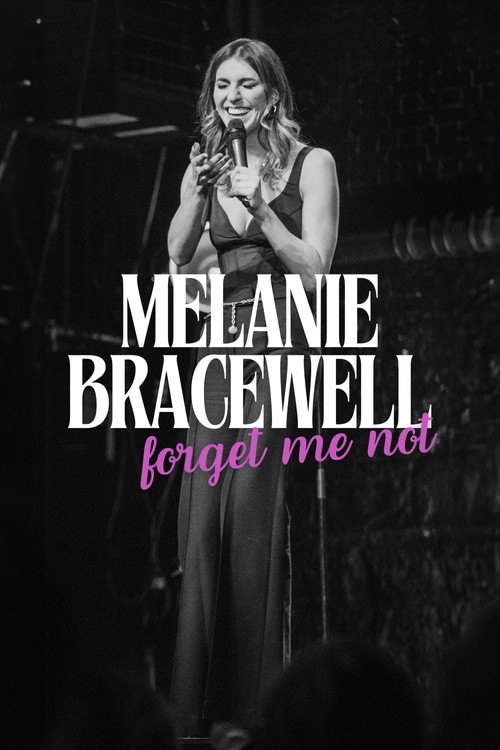 Movie poster for Melanie Bracewell: Forget Me Not (2024)
