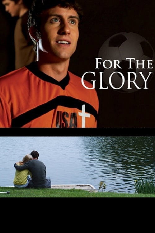 Movie poster for For the Glory (2012)