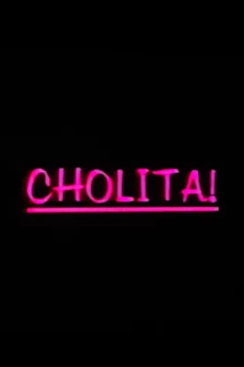 Movie poster for Cholita! (1995)