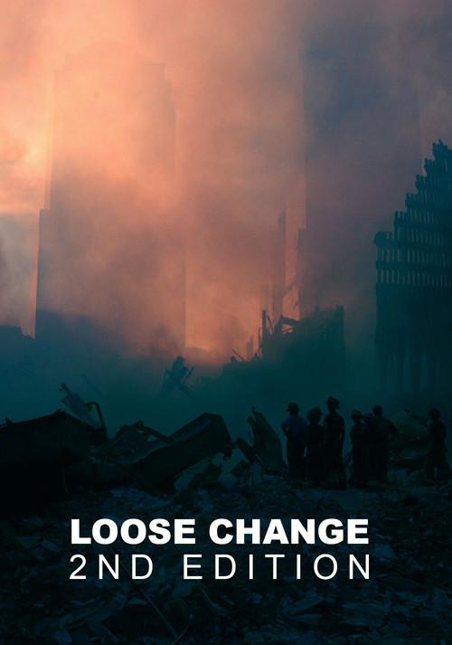 Movie poster for Loose Change (2005)