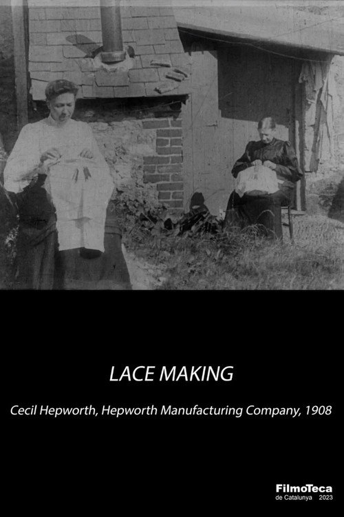 Movie poster for Lace Making (1908)