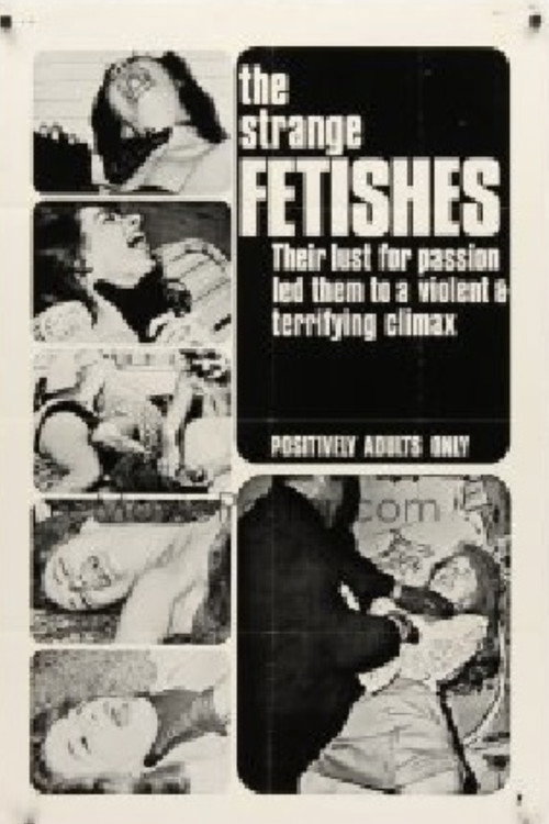 Movie poster for The Strange Fetishes (1967)