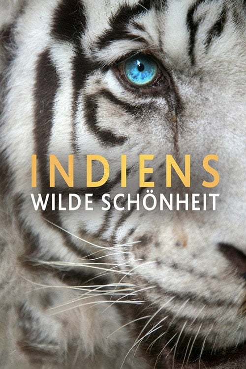 Movie poster for India's Wild Beauty (2014)