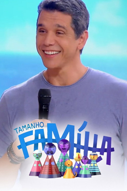 Series poster for Tamanho Família (2016)