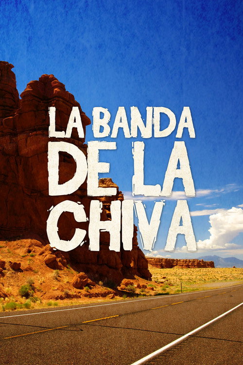Movie poster for La banda de la chiva (2001)